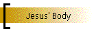 Jesus' Body